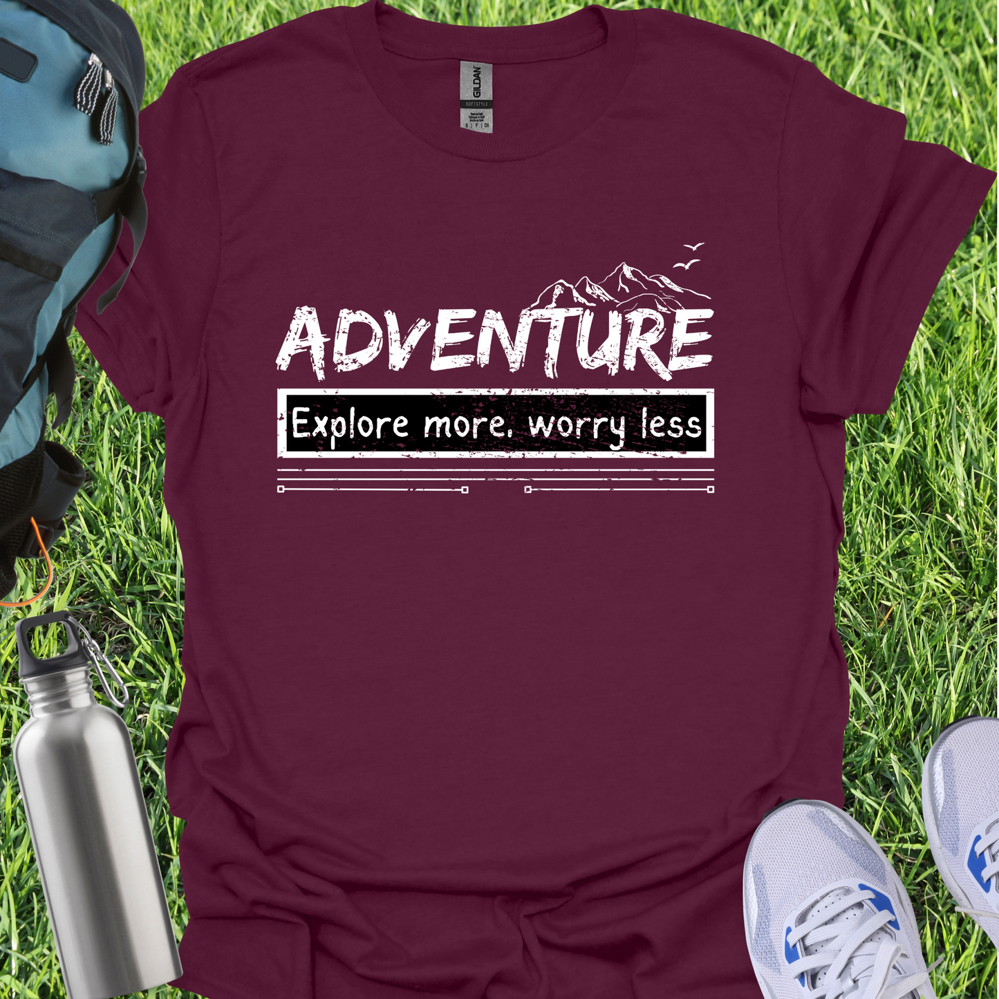 Adventure Explore More Worry Less