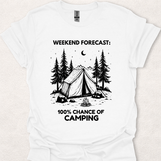 White t-shirt featuring a camping tent under a starry night sky with the phrase "Weekend Forecast: 100% Chance of Camping."