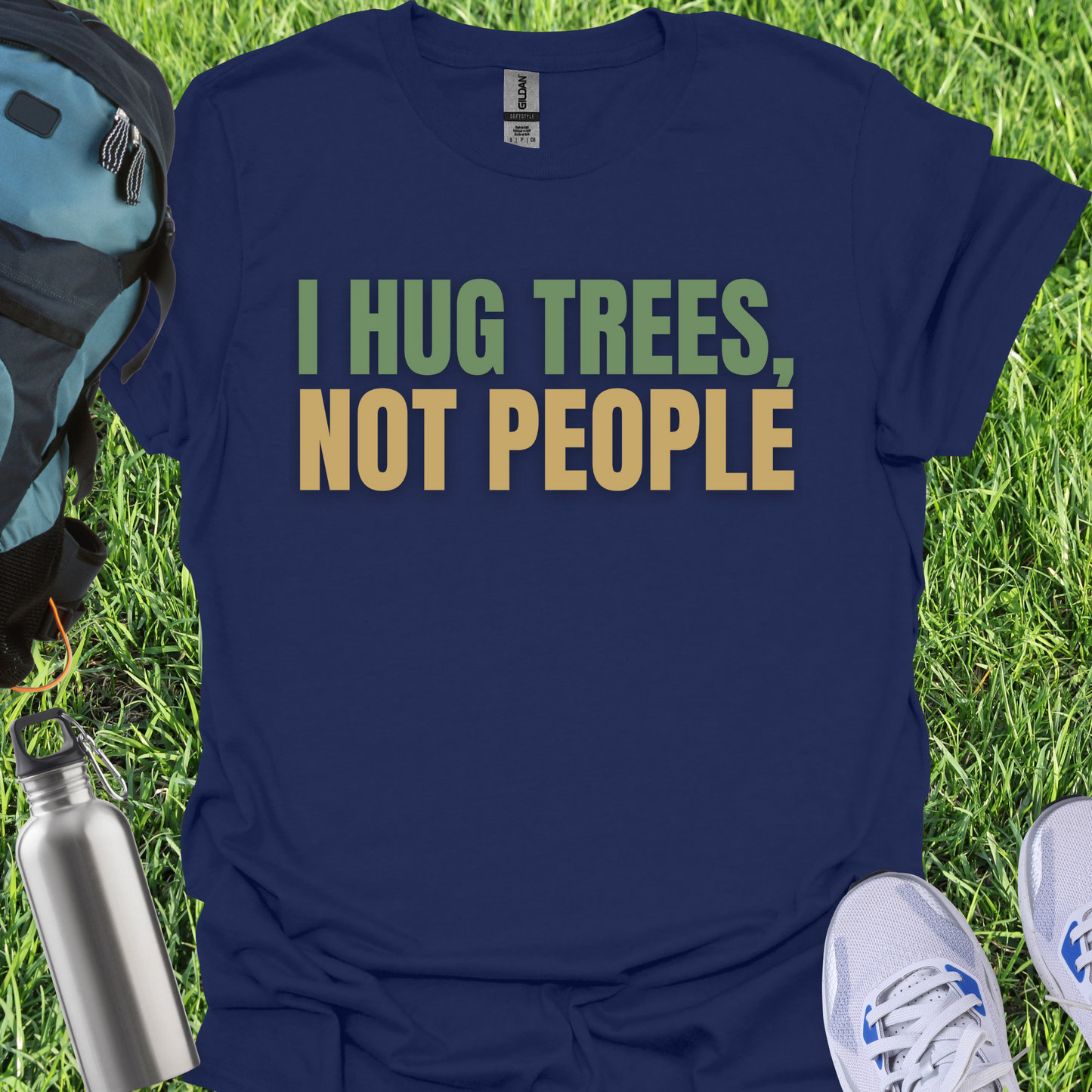 I Hug Trees Not People