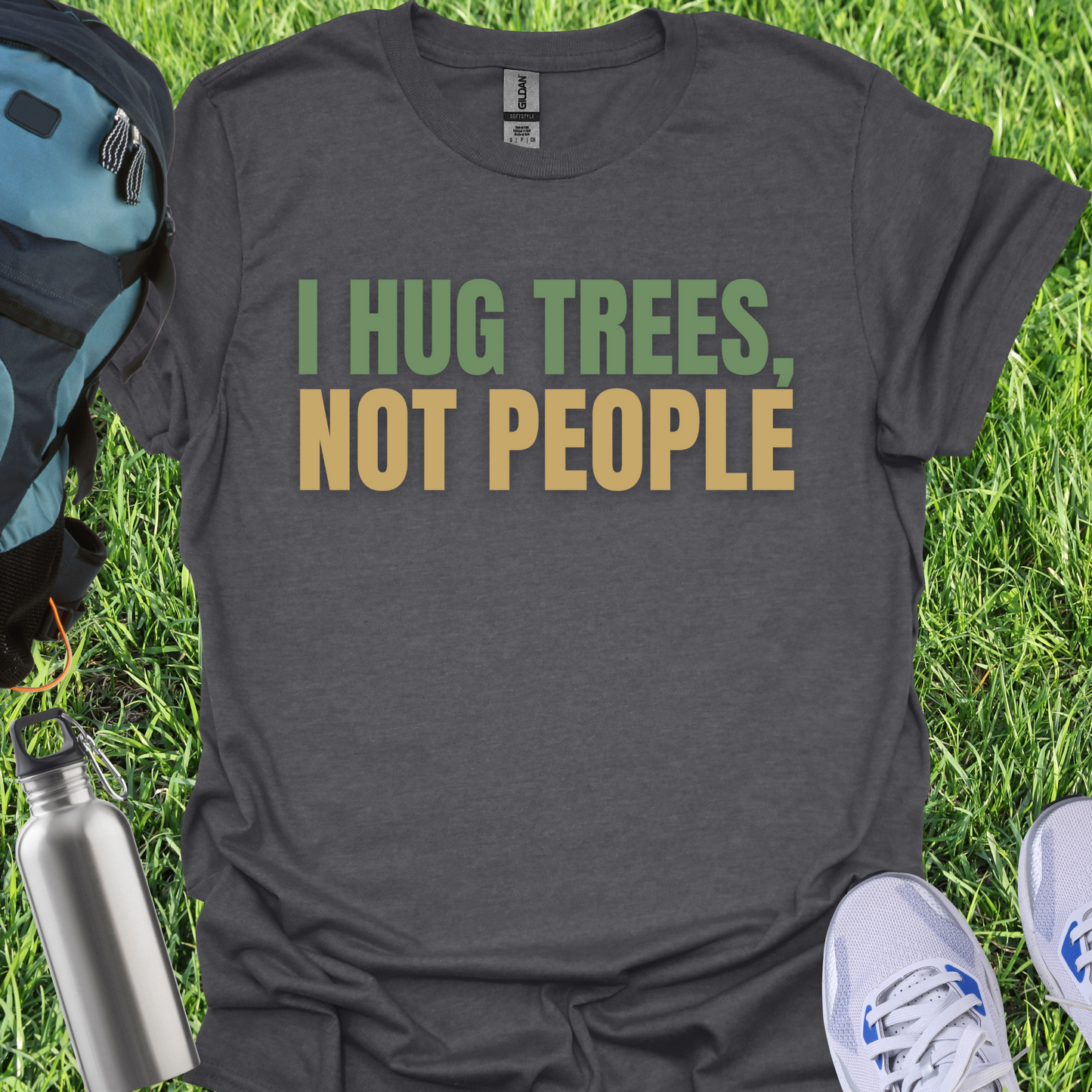 I Hug Trees Not People
