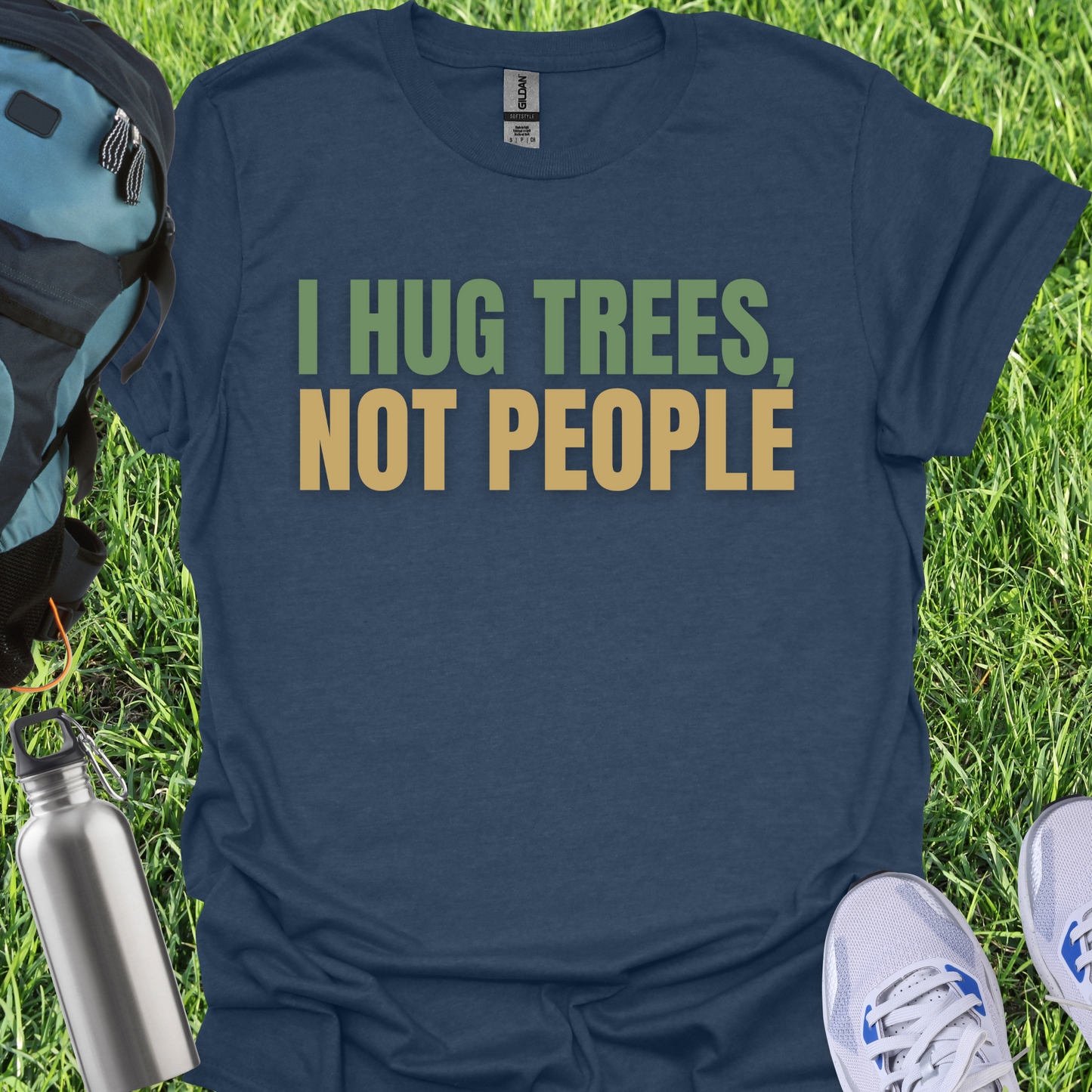 I Hug Trees Not People