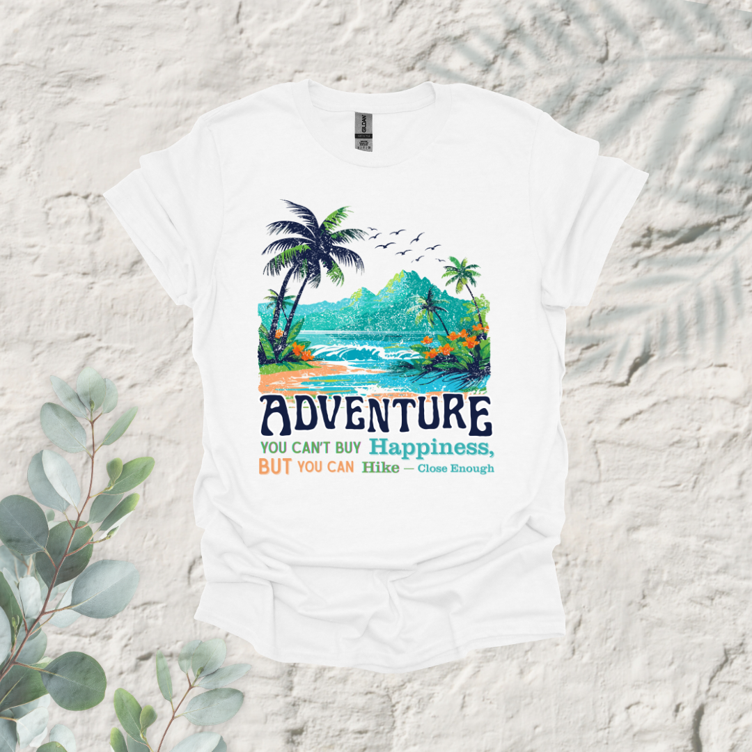 Adventure You Can't Buy Happiness But You Can Hike Close Enough